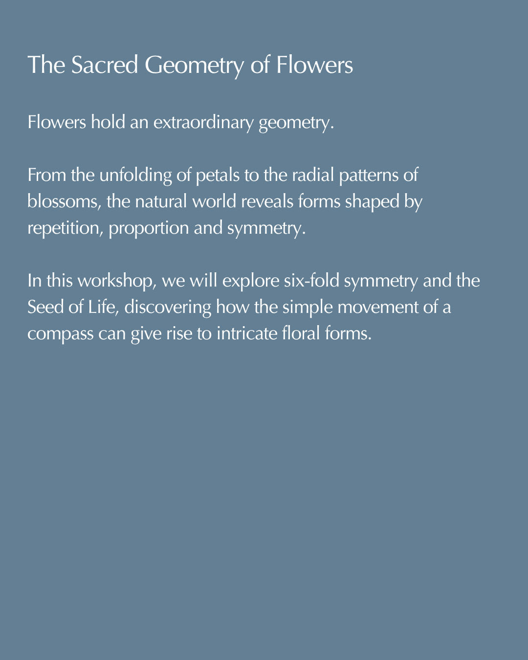 The Geometry of Flowers